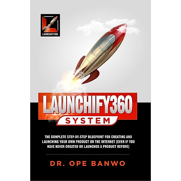 Launchify360 System, Ope Banwo