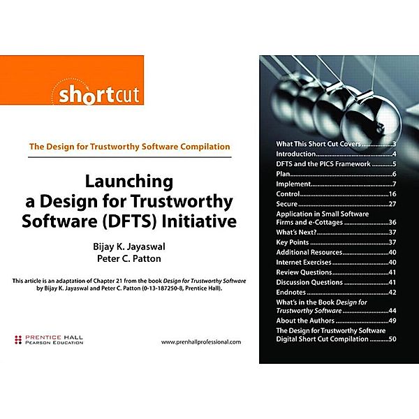 Launching a Design for Trustworthy Software (DFTS) Initiative (Digital Short Cut), Bijay K. Jayaswal, Peter C. Patton