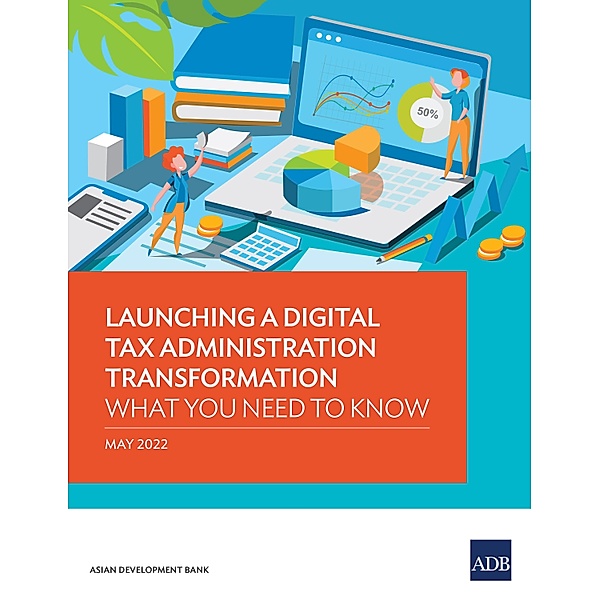Launching A Digital Tax Administration Transformation