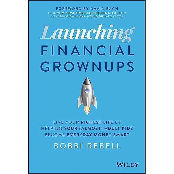 Launching Financial Grownups, Bobbi Rebell