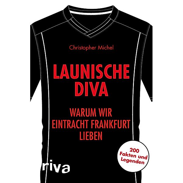 Launische Diva / Warum wir unseren Verein lieben, Christopher Michel