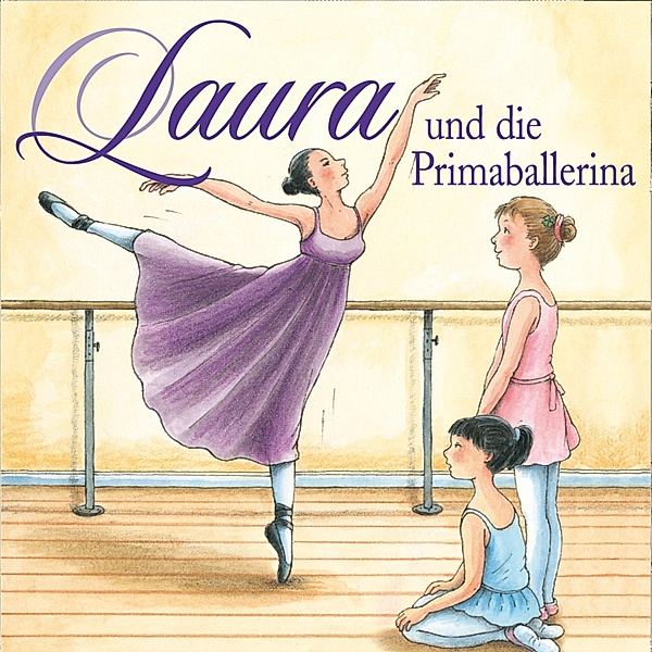 Laura - 3 - 03: Laura und die Primaballerina, Dagmar Hoßfeld