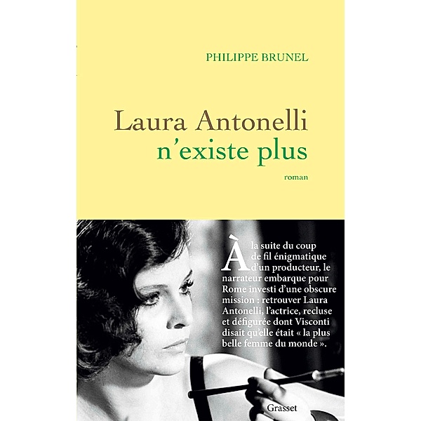Laura Antonelli n'existe plus / Littérature Française, Philippe Brunel
