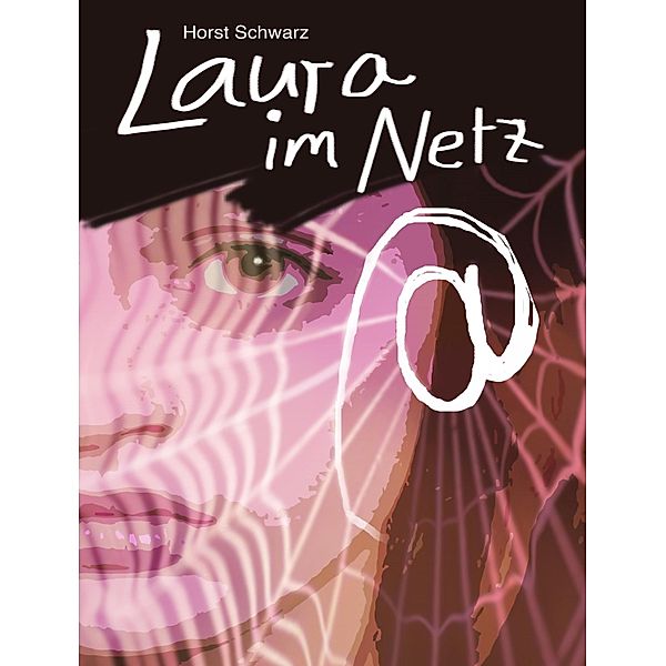 Laura im Netz, Horst Schwarz