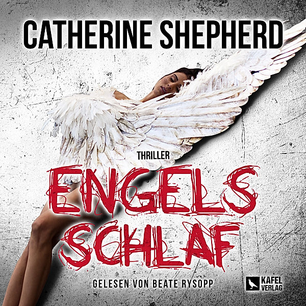 Laura Kern - 2 - Engelsschlaf: Thriller, Catherine Shepherd