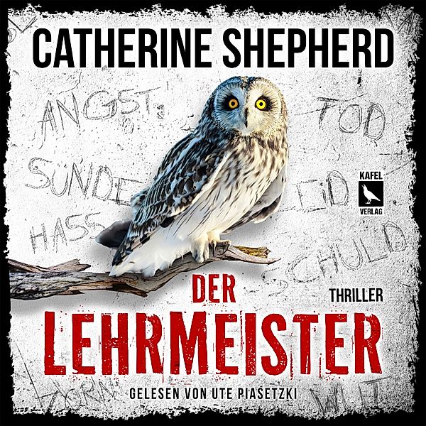 Laura Kern - 8 - Der Lehrmeister: Thriller, Catherine Shepherd