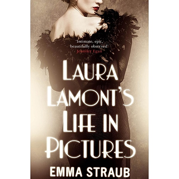 Laura Lamont's Life in Pictures, Emma Straub