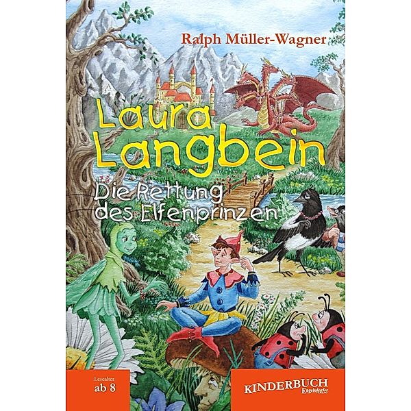 Laura Langbein. Die Rettung des Elfenprinzen, Ralph Müller-Wagner