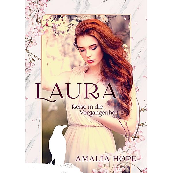 Laura / Laura Bd.1, Amalia Hope