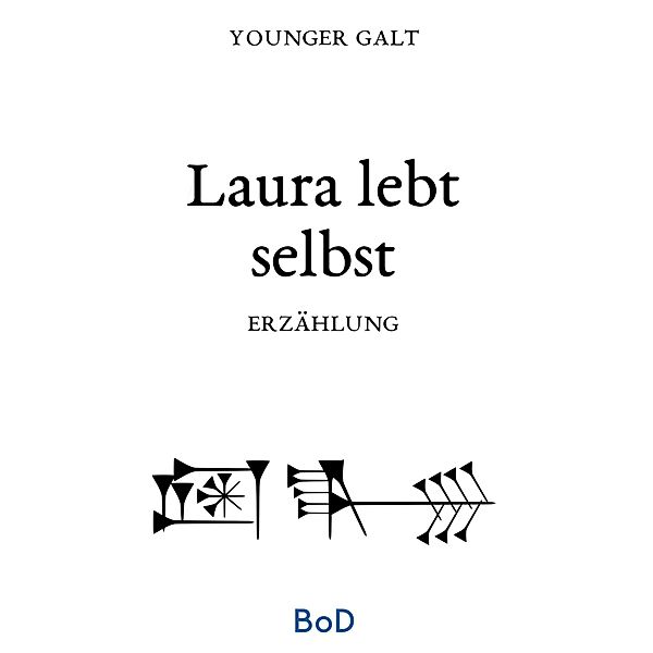 Laura lebt selbst, Younger Galt