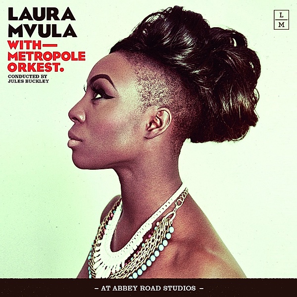 Laura Mvula With Metropole Orkest Conducted By Jul, Laura Mvula