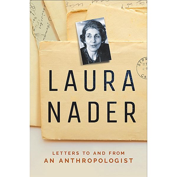 Laura Nader / Cornell University Press, Laura Nader