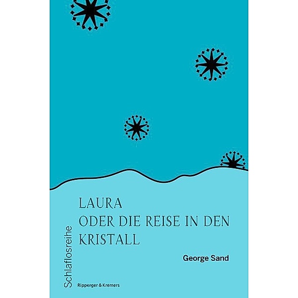 Laura oder die Reise in den Kristall, George Sand