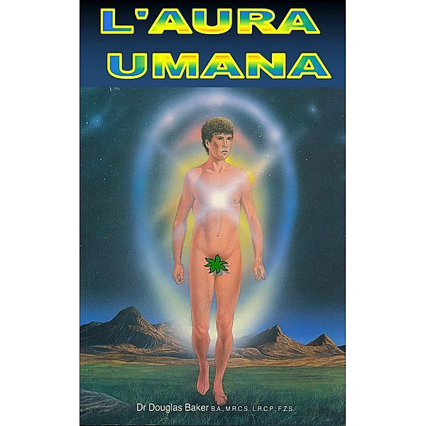 L'Aura Umana, Douglas M. Baker