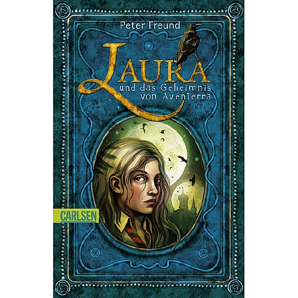 Laura und das Geheimnis von Aventerra / Aventerra Bd.1, Peter Freund