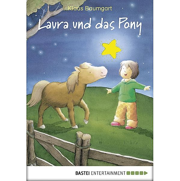Laura und das Pony / Laura Stern Bd.5, Klaus Baumgart, Cornelia Neudert