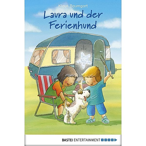 Laura und der Ferienhund / Lauras Stern - Erstleser, Klaus Baumgart