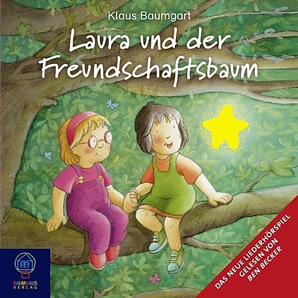 Laura und der Freundschaftsbaum, Hörbuch, Klaus Baumgart