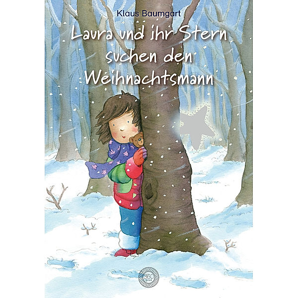 Laura und ihr Stern suchen den Weihnachtsmann, Klaus Baumgart, Cornelia Neudert