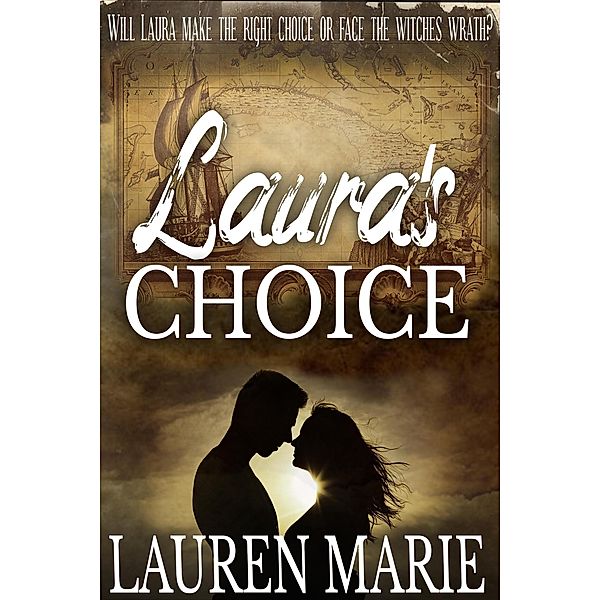 Laura's Choice, Lauren Marie