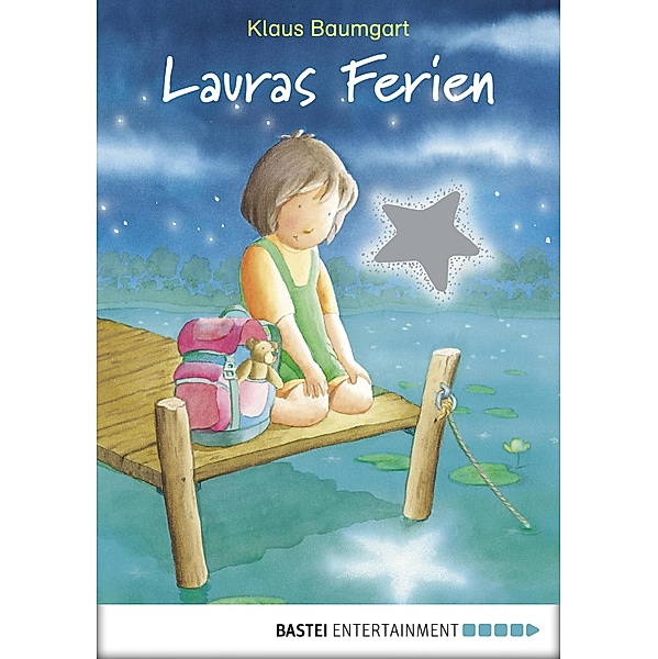 Lauras Ferien / Laura Stern Bd.4, Klaus Baumgart, Cornelia Neudert