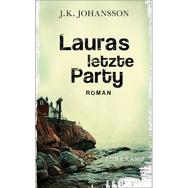 Lauras letzte Party / Palokaski-Trilogie Bd.1, J. K. Johansson