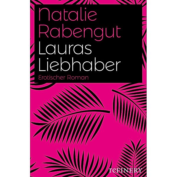 Lauras Liebhaber, Natalie Rabengut