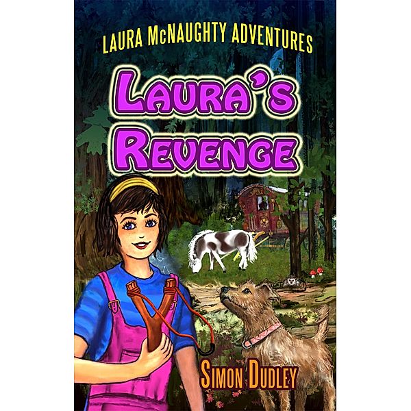 Laura's Revenge (Laura McNaughty Adventures, #1) / Laura McNaughty Adventures, Simon Dudley