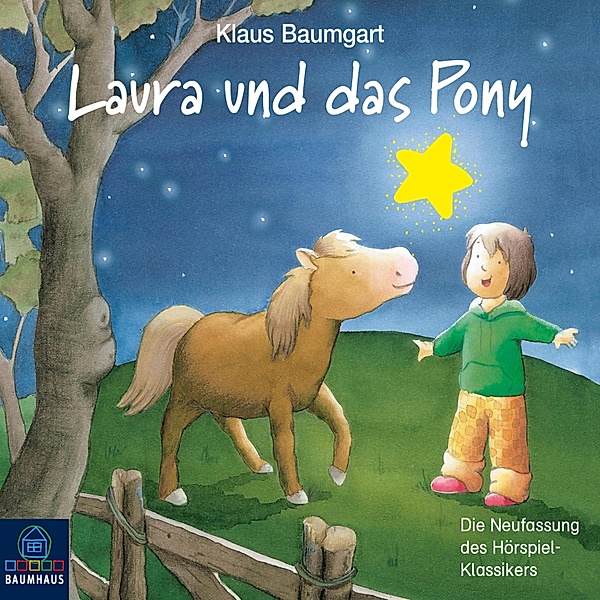 Lauras Stern - 5 - Laura und das Pony, Cornelia Neudert, Klaus Baumgart