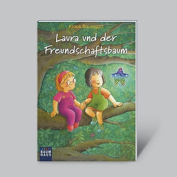 Lauras Stern - Erstleser / Lauras Stern: Laura und der Freundschaftsbaum, Klaus Baumgart