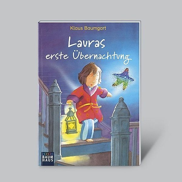 Lauras Stern - Erstleser / Lauras Stern: Lauras erste Übernachtung, Klaus Baumgart