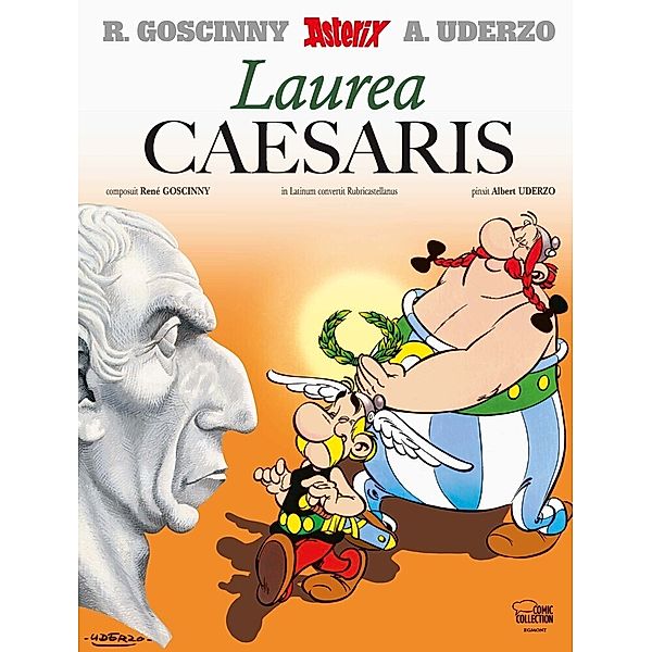 Laurea Caesaris / Asterix Latein Bd.24, René Goscinny, Albert Uderzo