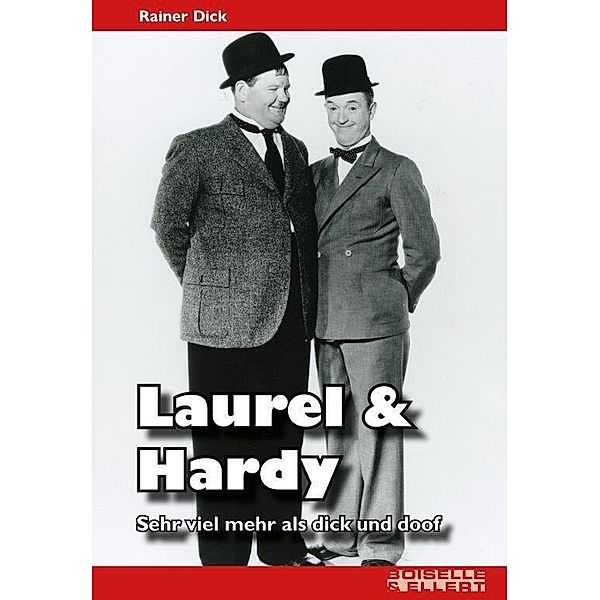 Laurel & Hardy, Rainer Dick