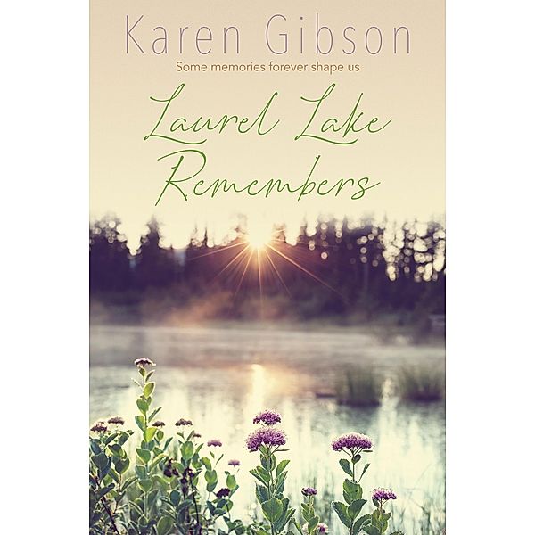 Laurel Lake Remembers, Karen Gibson