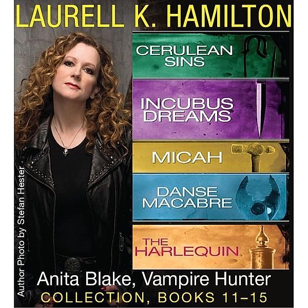 Laurell K. Hamilton's Anita Blake, Vampire Hunter collection 11-15 / Anita Blake, Vampire Hunter, Laurell K. Hamilton