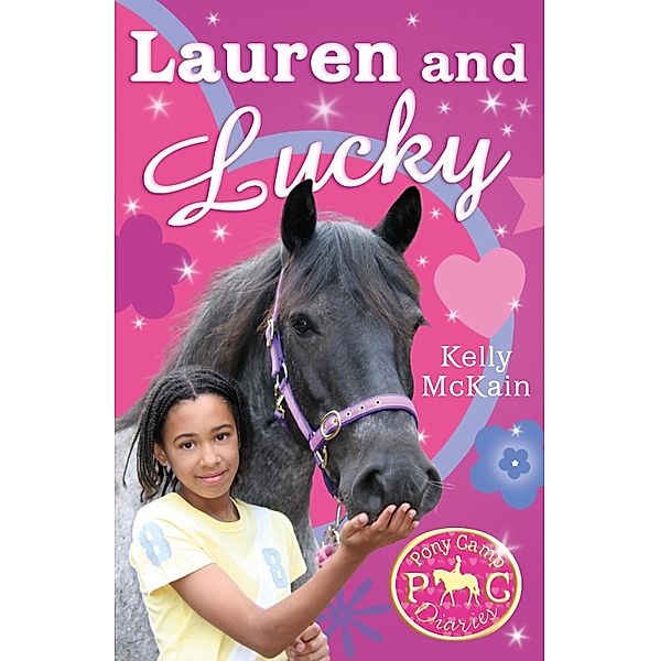 Lauren and Lucky / Pony Camp Diaries Bd.7, Kelly McKain