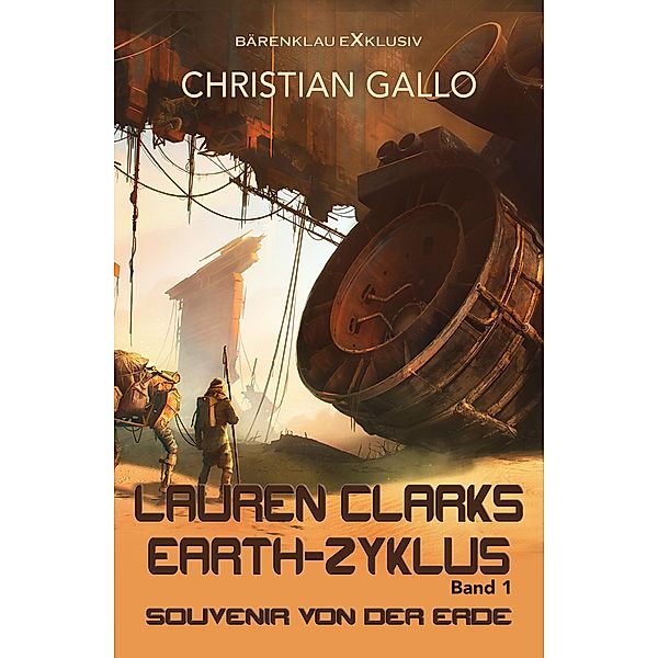 Lauren Clarks Earth-Zyklus, Band 1: Souvenir von der Erde, Christian Gallo