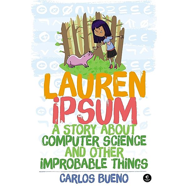 Lauren Ipsum, Carlos Bueno