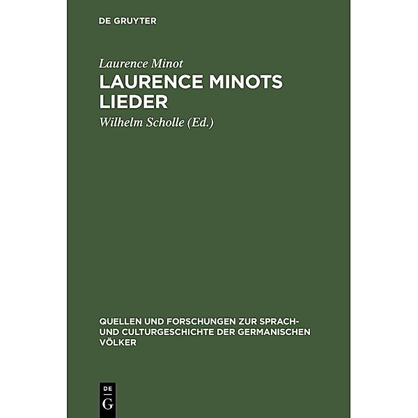 Laurence Minots Lieder / Quellen und Forschungen zur Sprach- und Culturgeschichte der germanischen Völker Bd.52, Laurence Minot