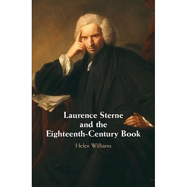 Laurence Sterne and the Eighteenth-Century Book, Helen Williams