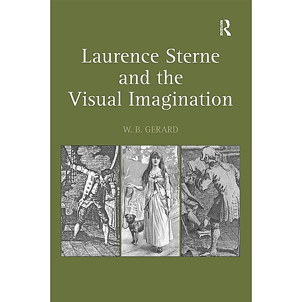 Laurence Sterne and the Visual Imagination, W. B. Gerard