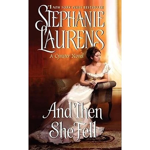 Laurens, S: And Then She Fell, Stephanie Laurens