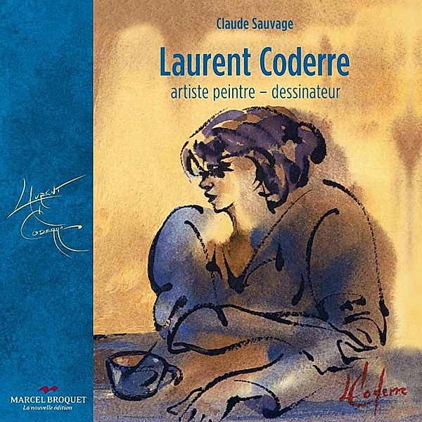 Laurent Coderre, Claude Sauvage