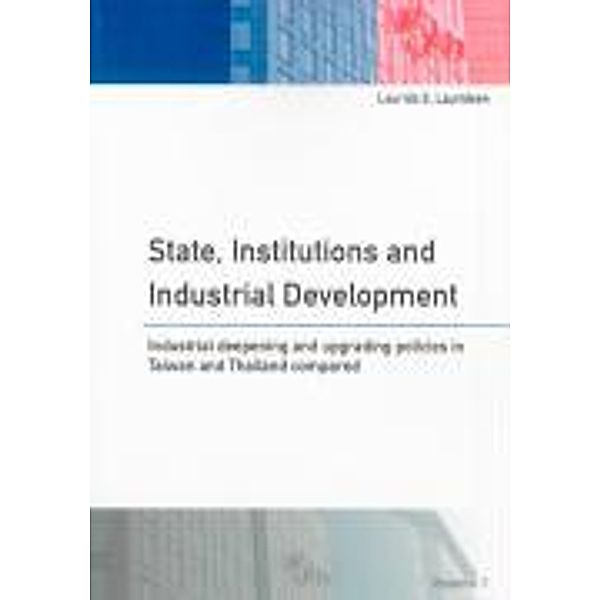 Lauridsen, L: State, Institutions and Industrial Development, Laurids S Lauridsen