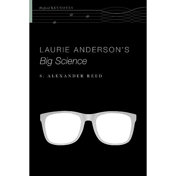 Laurie Anderson's Big Science, S. Alexander Reed