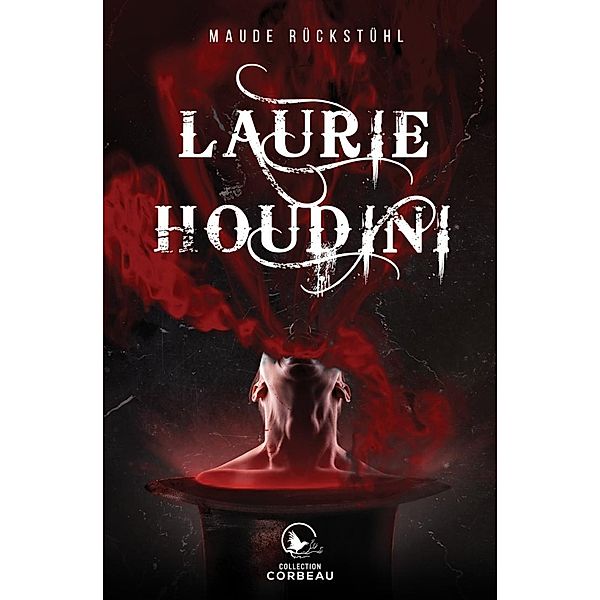 Laurie Houdini, Ruckstuhl Maude Ruckstuhl