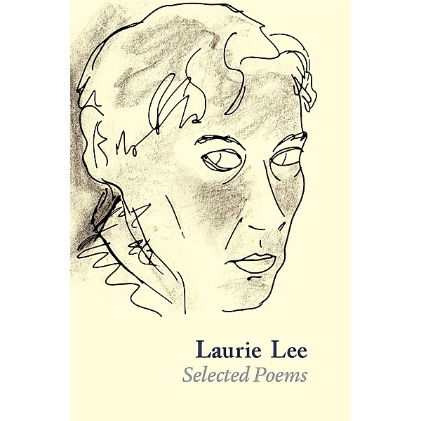 Laurie Lee Selected Poems, Laurie Lee
