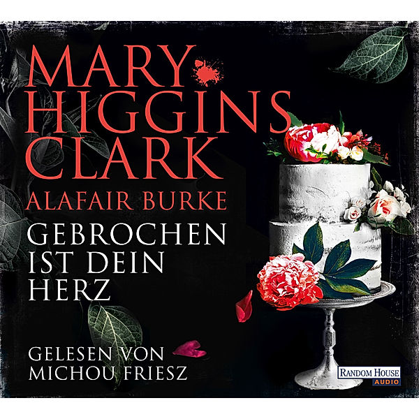 Laurie Moran - 7 - Gebrochen ist dein Herz, Mary Higgins Clark, Alafair Burke