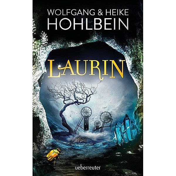 Laurin, Wolfgang Hohlbein, Heike Hohlbein