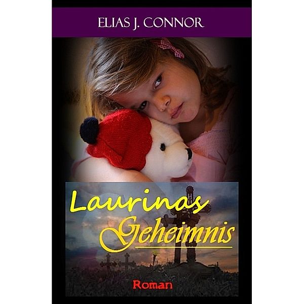 Laurinas Geheimnis, Elias J. Connor